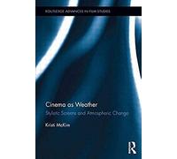 Cinema As Weather