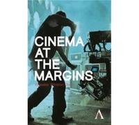 Cinema at the Margins by Wheeler Dixon Wheeler Dixon (Auteur)