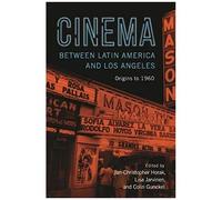 Cinema Between Latin America And Los Angeles