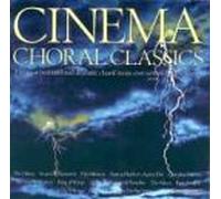 Cinema Choral Classics - Cinema Choral Classics