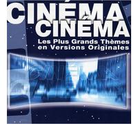 Cinema Cinema : Les Plus Grands Thèmes En Versions Originales
