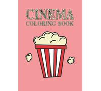 Cinema Coloring Book: Coloring Book Cinema 41 Pagine, Dimensioni 21 X 29, 7 Cm (Din A4)