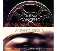Cinema Concerto - Ennio Morricone At Santa Cecilia