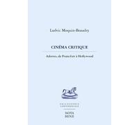 Cinéma critique : Adorno, de Francfort à Hollywood