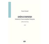 Cinéma d'animation, histoire(s) d'une exception française Histoire d'une exception française - Pascal Vimenet - Warm - broché - Essai
