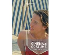 Cinema di costume. Registi tra le onde