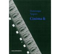 Cinéma & - Dominique Noguez - Paris Experimental - broché - Essai