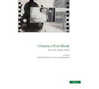 Cinema E Post-Shoah: Stati Uniti, Europa E Israele