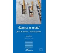 Cinéma Et Cordel - Jeux De Miroirs - Intertextualités