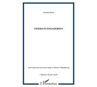 Cinéma et engagement - Graeme Hayes - L'harmattan - broché - Essai