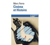 Cinéma et Histoire - - Marc Ferro - Gallimard - Livre