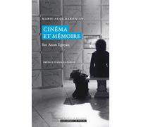 Cinéma et mémoire: Sur Atom Egoyan