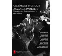 Cinema et musique : accords parfaits Dialogues avec des compositeurs et des cinéastes - Frédéric Sojcher - Impressions Nouvelles - broché - Essai
