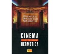 Cinema Hermetica Pacôme Thiellement (Auteur)