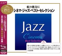 Cinema Jazz Best Selection - Cinema Jazz Best Selection (Shm-CD) [Import]