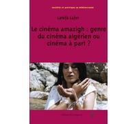 Cinéma kabyle, cinéma algérien : Genre du cinéma algérien ou cinéma à part ?
