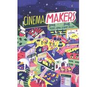 Cinema Makers: Le nouveau souffle des cinémas indépendants