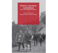 Cinéma, marxisme, matérialisme Pour une critique du cinéma - Sébastien Layerle - Mimesis - broché - Essai