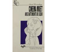 Cinéma muet avec battements de coeur