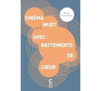 Cinéma muet avec battements de coeur