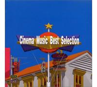 Cinema Music Best Selection [Import]