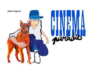 Cinéma Paradis - Julien Magnani - Magnani - relié - Bande dessinée