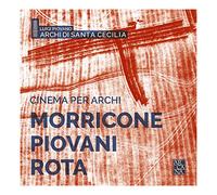 Morricone, Piovani et Rota – Cinema per Archi