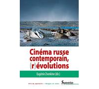 Cinéma russe contemporain, (r)évolutions
