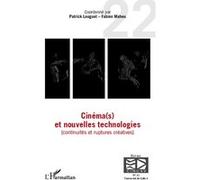Cinéma(s) et nouvelles technologies Patrick Louguet (Auteur), Fabien Maheu (Auteur)