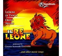 Cinema Serenade Ensamble - Il Re Leone [Import]