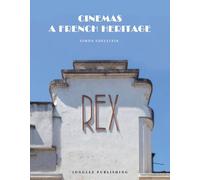 Cinemas: a French heritage - Simon Edelstein - Jonglez - broché - Beau livre