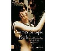 Cinema's Baroque Flesh