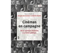 Cinémas en campagne : De la chronique électorale à la fiction politique