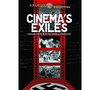 Cinema's Exiles: from Hitler to Hollywood