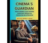 Cinema's Guardian: Robert Osborne's Legacy Inspiring Generations Through Film Preservation and Appreciation