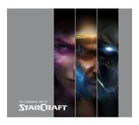 Cinematic Art of StarCraft by Blizzard Entertainment Blizzard Entertainment (Auteur)