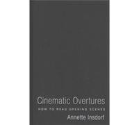 Cinematic Overtures Annette Insdorf, (Auteur)