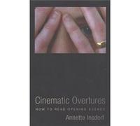 Cinematic Overtures Annette Insdorf, (Auteur)
