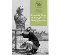 Cinematic Time in the Odyssey: Deleuze’s "Crystal Images" in Homer