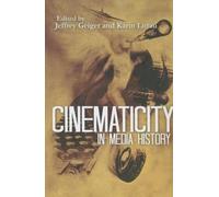 Cinematicity In Media History