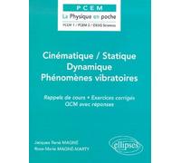 Cinématique / Statique / Dynamique / Phénomènes vibratoires Rappels de cours, exercices corrigés, QCM avec réponses - Jacques Magne - Ellipses - broché - Scolaire / Universitaire