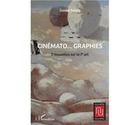 Cinémato...graphies Daniel Faivre (Auteur)