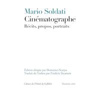 Cinématographe. Récits, propos, portraits: Editions dirigée par Domenico Scarpa. Traduit de l'italien par Frédéric Sicamois