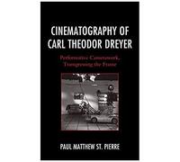 Cinematography Of Carl Theodor Dreyer