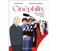 Cinéphilix - Une histoire du cinéma en BD - Olivier Cotte - Dunod - broché - Bande dessinée