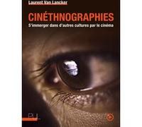 Cinéthnographies Laurent Van Lancker (Auteur)