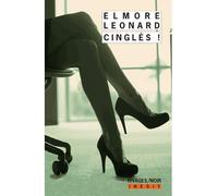 Cinglés ! - Elmore Leonard - Rivages - Poche - Roman