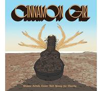 Cinnamon Girl - Wome - Cinnamon Girl - Women Artists Cover Neil Young For Charit