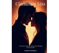 Cinnamon Kiss: A Sweet Small-Town Romance