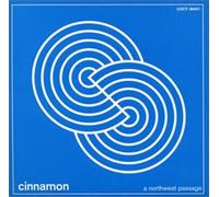 Cinnamon - Northwest Passage [Import]